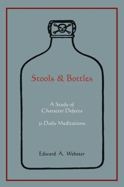 Cover for Edward A Webster · Stools and Bottles (Paperback Book) (2010)