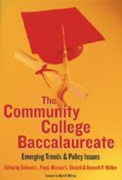 Cover for Michael L Skolnik · The Community College Baccalaureate: Emerging Trends and Policy Issues (Paperback Book) (2004)