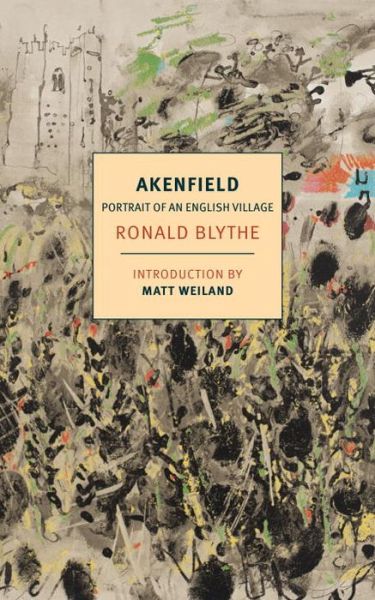 Cover for Ronald Blythe · Akenfield: Portrait of an English Village (Paperback Book) (2015)