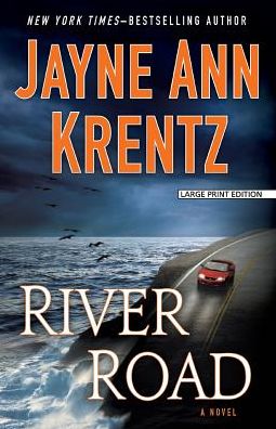 Cover for Jayne Ann Krentz · River Road (Paperback Book) [Lrg edition] (2015)