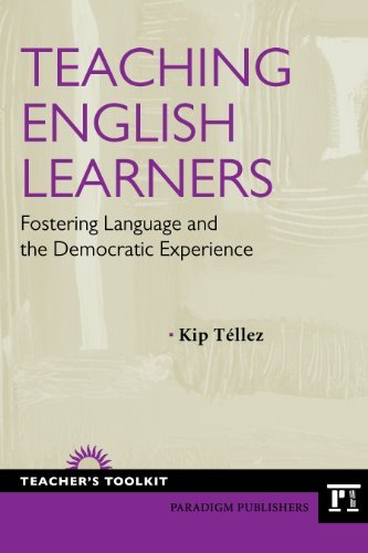 Cover for Kip Tellez · Teaching English Learners: Fostering Language and the Democratic Experience (Paperback Book) (2010)