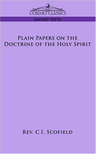 Cover for Rev. C.i. Scofield · Plain Papers on the Doctrine of the Holy Spirit (Paperback Book) (2006)