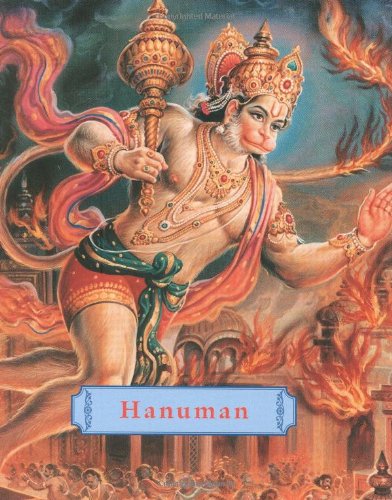 Cover for Joshua Greene · Hanuman: The Heroic Monkey God (Hardcover Book) [Revised edition] (2009)