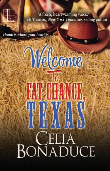 Cover for Celia Bonaduce · Welcome to Fat Chance, Texas (Paperback Book) (2015)