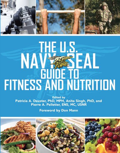Cover for Deuster, Patricia A, Ph.d. · The U.S. Navy Seal Guide to Fitness and Nutrition - US Army Survival (Taschenbuch) (2007)