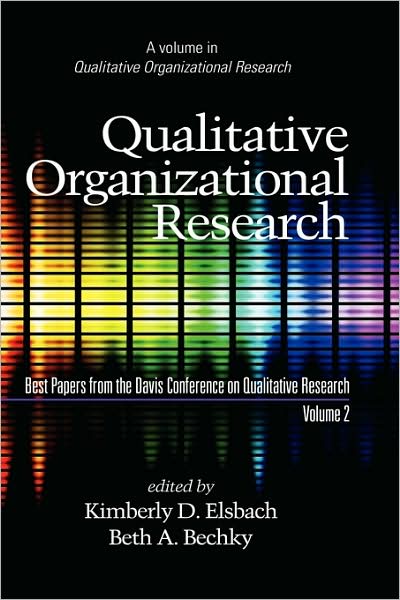 Cover for Kimberly D Elsbach · Qualitative Organizational Research, Best Papers from the Davis Conference on Qualitative Research, Volume 2 (Hc) (Hardcover Book) (2009)