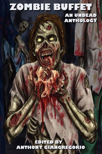 Cover for Vincenzo Bilof · Zombie Buffet: an Undead Anthology (Paperback Book) (2011)