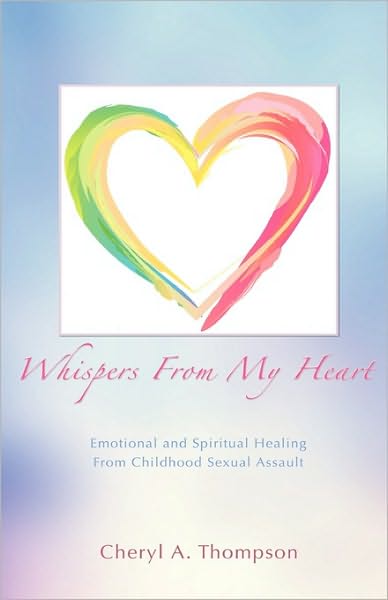 Cover for Cheryl A. Thompson · Whispers from My Heart (Hardcover Book) (2009)