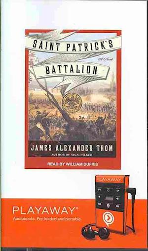 Cover for James Alexander Thom · Saint Patrick's Battalion (N/A) (2009)