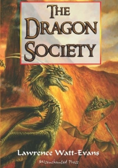 Cover for Lawrence Watt-Evans · The Dragon Society (Pocketbok) (2021)