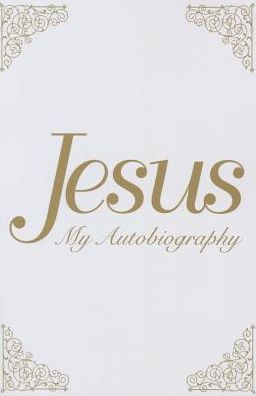 Cover for Tina Louise Spalding · Jesus: My Autobiography (Paperback Book) (2015)