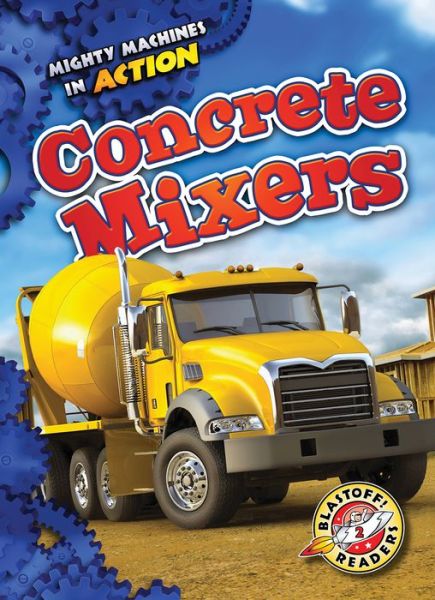 Cover for Rebecca Pettiford · Concrete Mixers (Hardcover Book) (2017)