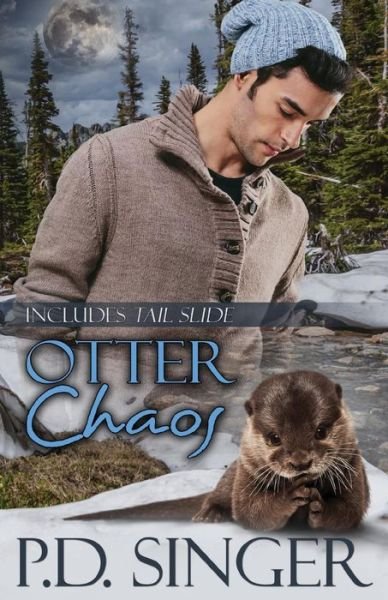 Cover for P D Singer · Otter Chaos: Includes Tail Slide (Paperback Book) (2015)