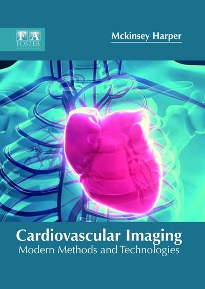 Cover for McKinsey Harper · Cardiovascular Imaging: Modern Methods and Technologies (Hardcover Book) (2018)