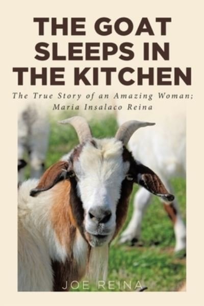 Cover for Joe Reina · The Goat Sleeps in the Kitchen (Paperback Book) (2020)