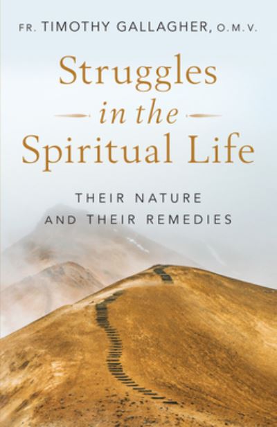 Cover for Timothy M. Gallagher · Struggles in the Spiritual Life (Paperback Book) (2022)