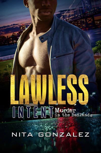 Cover for Nita Gonzalez · Lawless Intent: Murder in the Badlands (Paperback Book) (2023)
