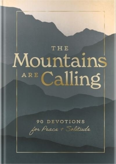 Cover for Dayspring · The Mountains Are Calling (Hardcover Book) (2022)