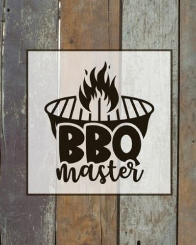 Cover for Amy Newton · BBQ Master, BBQ Journal (Paperback Book) (2020)