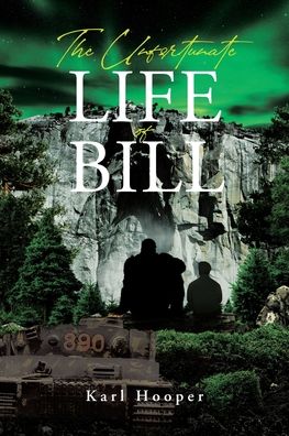 Cover for Karl Hooper · The Unfortunate Life of Bill (Paperback Book) (2022)
