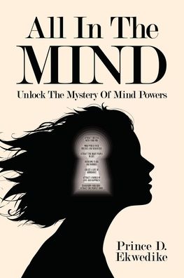 Cover for Prince D Ekwedike · All in the Mind (Paperback Book) (2020)