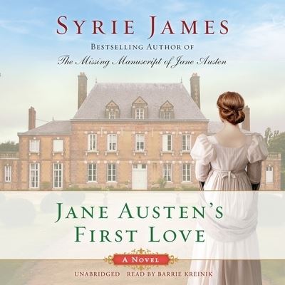 Jane Austen's First Love - Syrie James - Muzyka - Blackstone Publishing - 9781665108300 - 14 września 2021