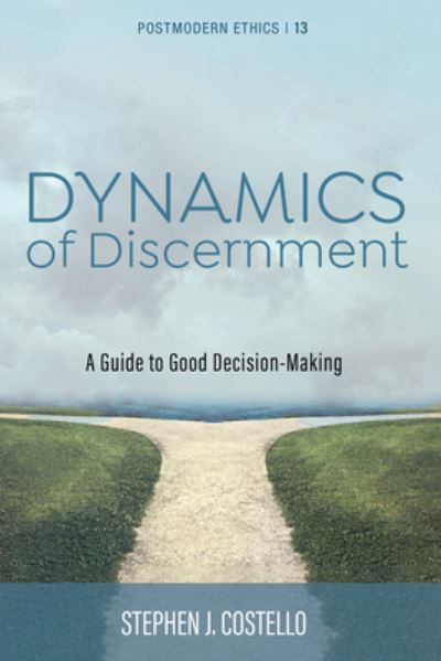 Cover for Stephen J. Costello · Dynamics of Discernment (Book) (2022)