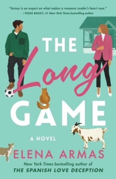 The Long Game: A Novel - Elena Armas - Libros - Atria Books - 9781668011300 - 5 de septiembre de 2023