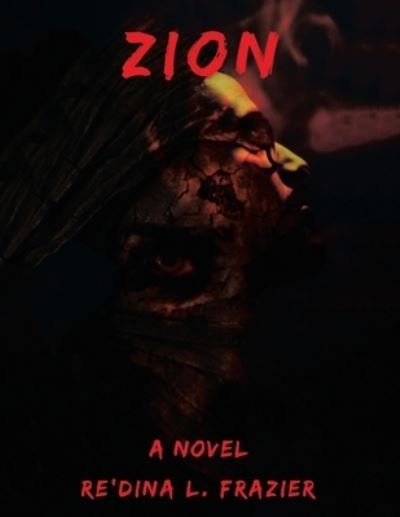 Cover for Re'dina L Frazier · Zion (Pocketbok) (2021)