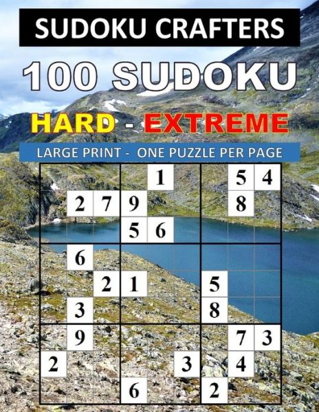 Cover for Sudoku Crafters · 100 Sudoku Hard - Extreme (Paperback Book) (2019)