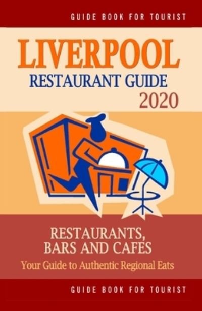 Cover for Richard K Dowding · Liverpool Restaurant Guide 2020 (Paperback Book) (2019)