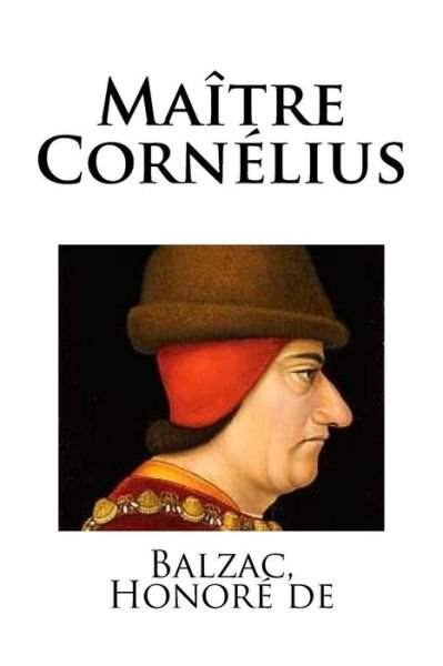 Cover for Balzac Honore de · Maitre Cornelius (Paperback Book) (2018)