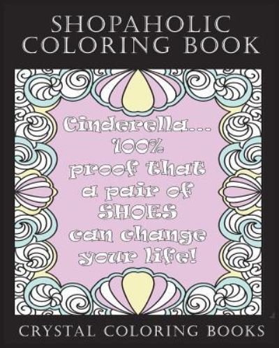 Cover for Crystal Coloring Books · Shopaholic Coloring Book (Paperback Book) (2018)