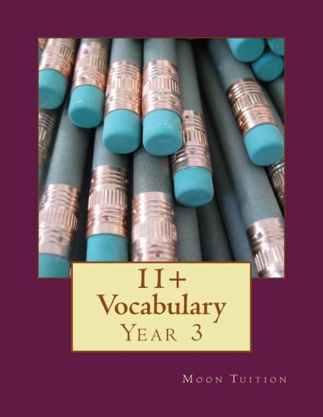 Cover for Moon Tuition · 11+ Vocabulary (Pocketbok) (2018)