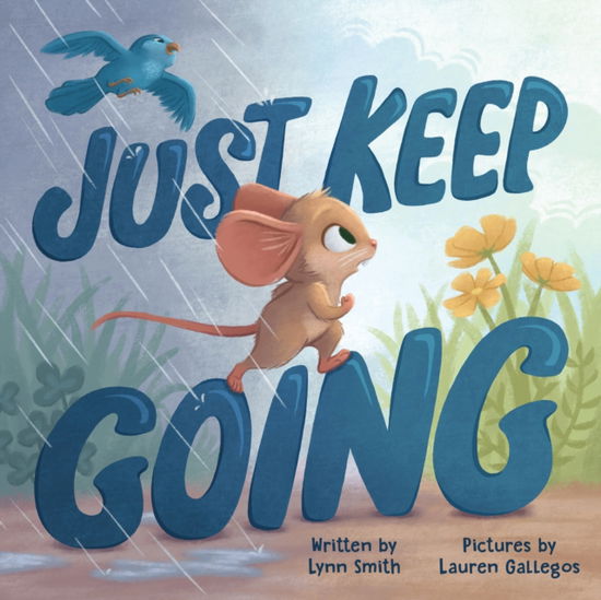 Cover for Lynn Smith · Just Keep Going (Gebundenes Buch) (2025)