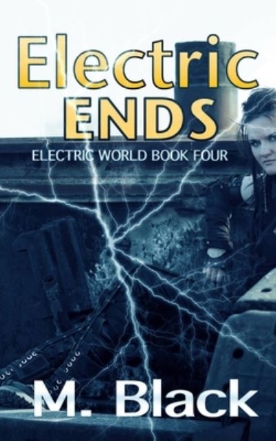 Cover for M Black · Electric Ends (Paperback Book) (2019)