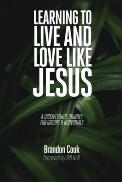 Cover for Brandon Cook · Learning to Live and Love Like Jesus (Taschenbuch) (2018)