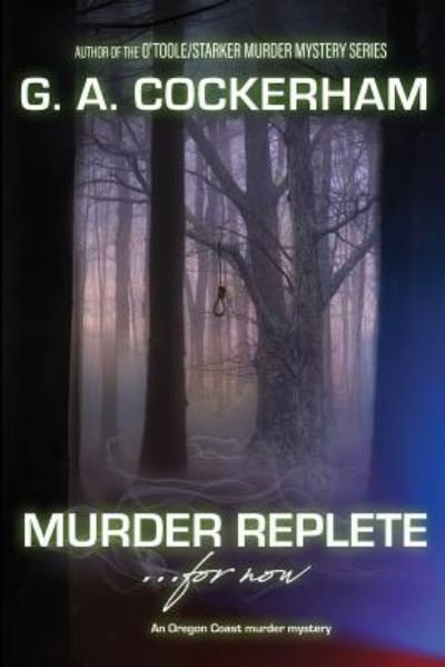 Cover for G a Cockerham · MURDER REPLETE...for now (Paperback Bog) (2019)