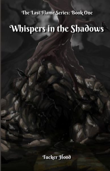 Cover for Tucker J Hood · Whispers in the Shadows (Taschenbuch) (2020)