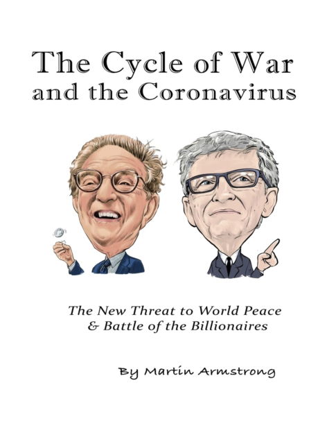 Cover for Martin A Armstrong · The Cycle of War and the Coronavirus (Hardcover Book) (2020)