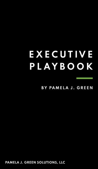 Cover for Pamela J Green · Executive Playbook (Hardcover Book) (2021)