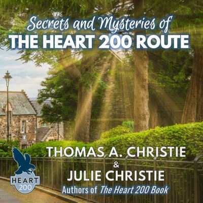 Cover for Thomas A. Christie · Secrets and Mysteries of the Heart 200 Route (Paperback Book) (2021)