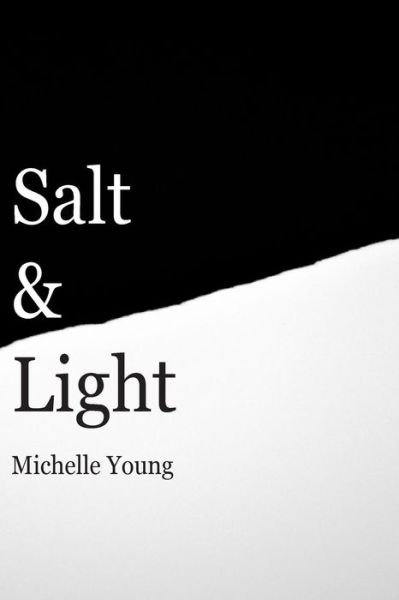 Cover for Michelle Young · Salt &amp; Light (Pocketbok) (2017)