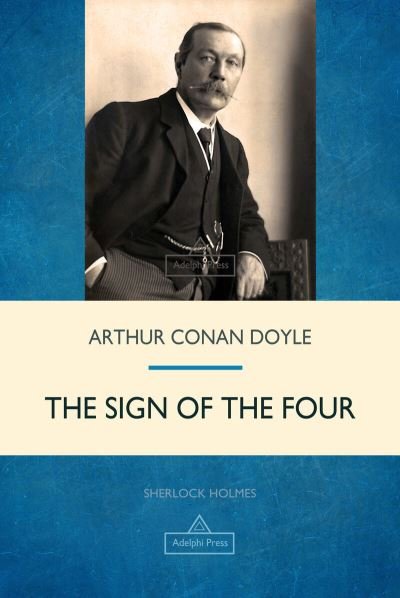 Cover for Sir Arthur Conan Doyle · The Sign of the Four (Paperback Book) (2018)