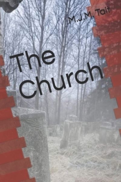 Cover for M J M Tait · The Church - Church Collection (Paperback Book) (2019)