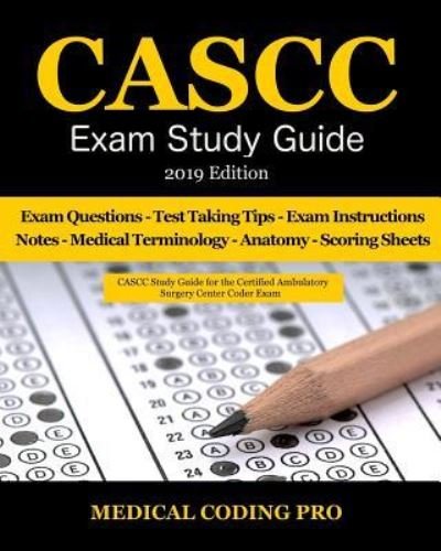 Cover for Medical Coding Pro · Cascc Exam Study Guide - 2019 Edition (Paperback Book) (2019)