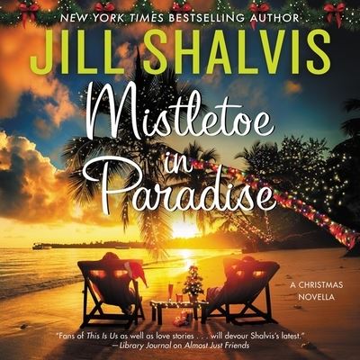 Mistletoe in Paradise - Jill Shalvis - Music - HarperCollins - 9781799944300 - November 3, 2020