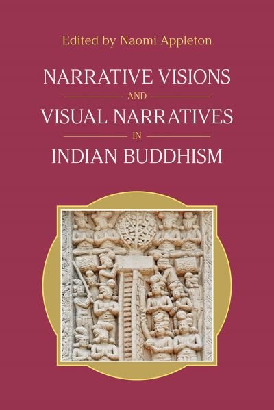 Cover for Equinox Publishing · Narrative Visions and Visual Narratives in Indian Buddhism (Hardcover Book) (2022)