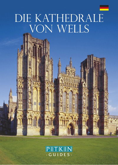 Cover for Pitkin · Wells Cathedral - German (Paperback Book) (2013)