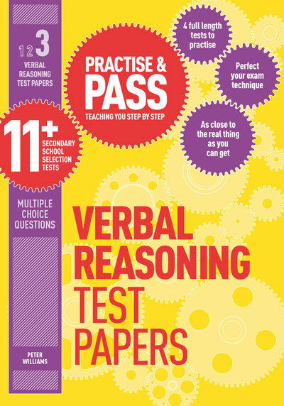 Practise & Pass 11+ Level Three: Verbal reasoning Practice Test Papers - Practise & Pass 11+ - Peter Williams - Bøger - Trotman Indigo Publishing Limited - 9781844554300 - 23. juli 2015